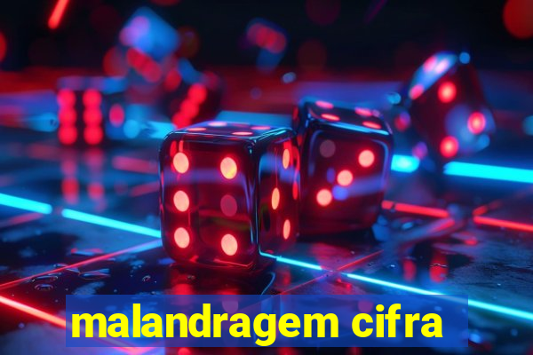 malandragem cifra