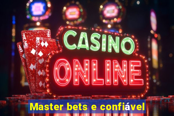 Master bets e confiável