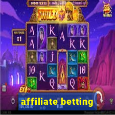 affiliate betting