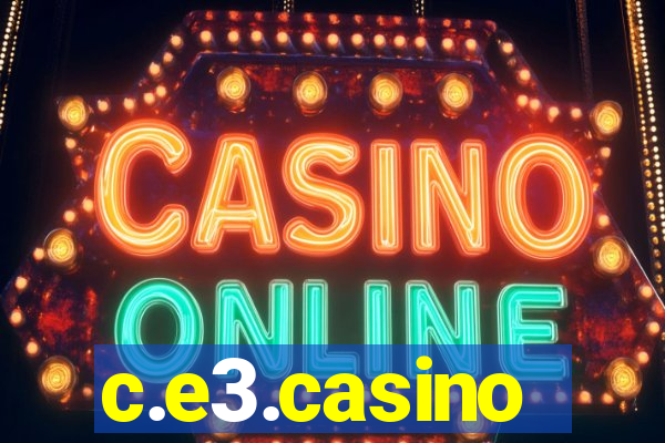 c.e3.casino