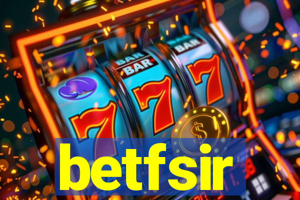 betfsir