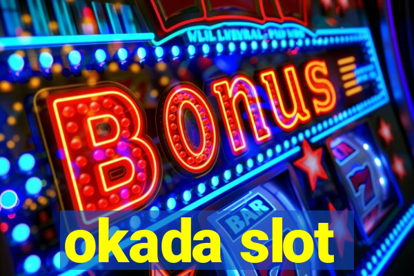 okada slot