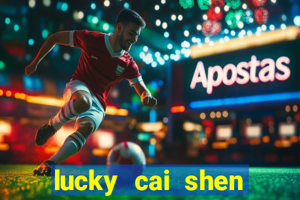 lucky cai shen slot free play