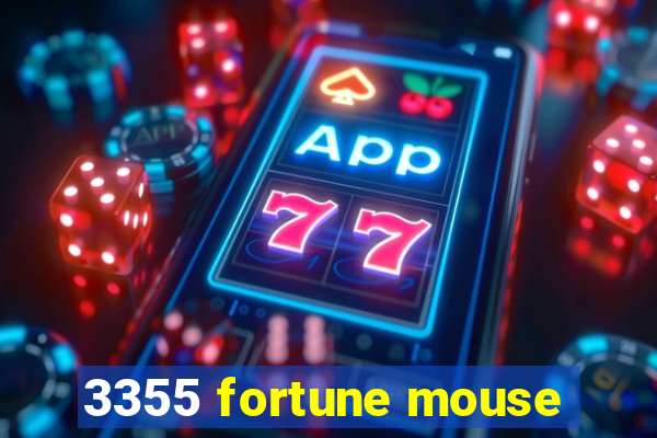 3355 fortune mouse