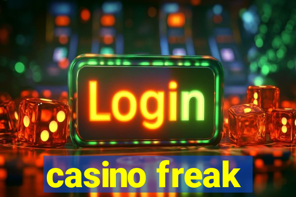 casino freak