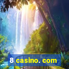 8 casino. com