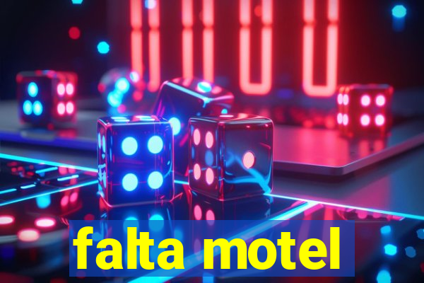 falta motel