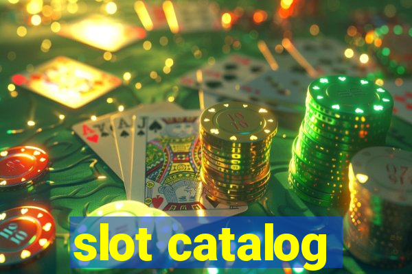 slot catalog