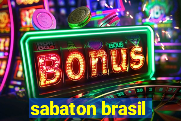 sabaton brasil