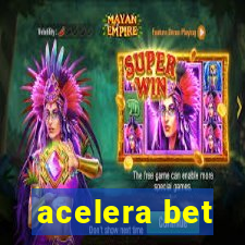 acelera bet