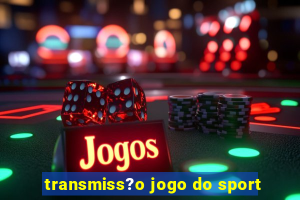 transmiss?o jogo do sport