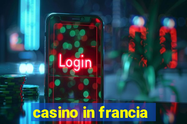 casino in francia