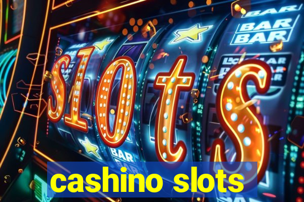 cashino slots