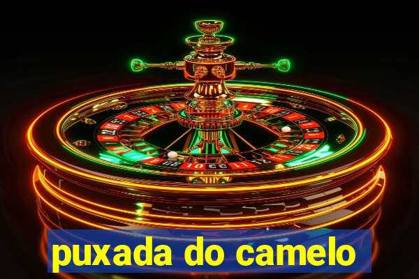 puxada do camelo