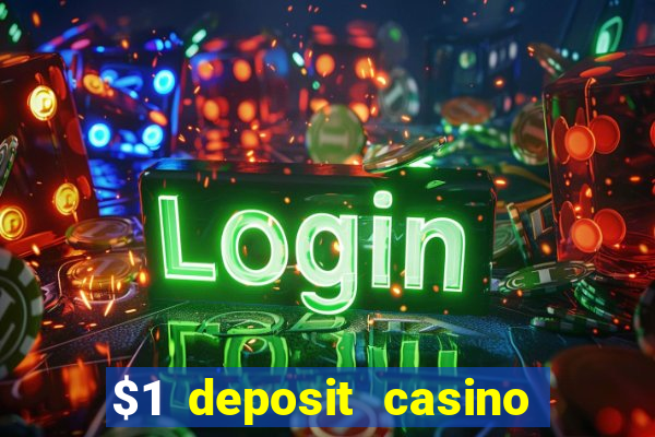 $1 deposit casino nz casino kingdom