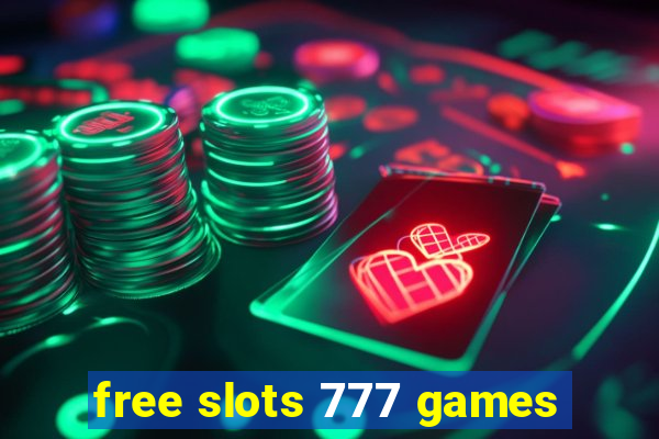 free slots 777 games