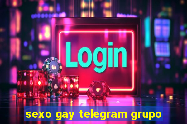 sexo gay telegram grupo