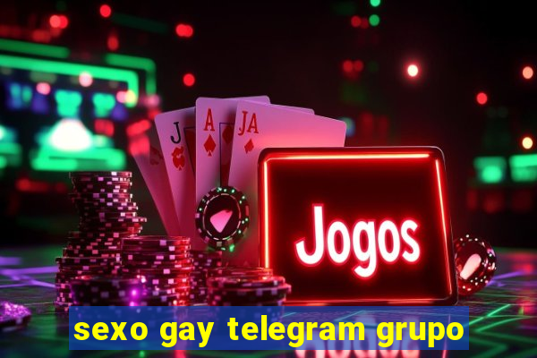 sexo gay telegram grupo