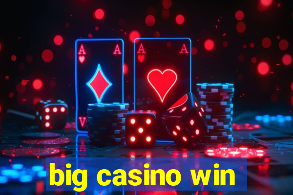 big casino win