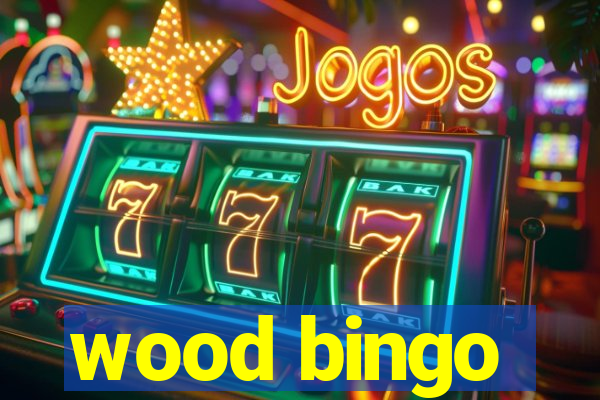 wood bingo