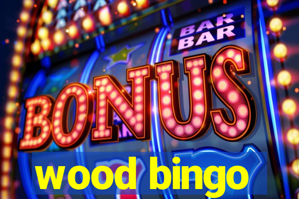 wood bingo