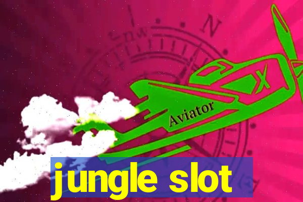 jungle slot