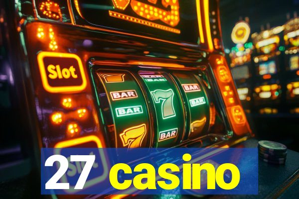 27 casino