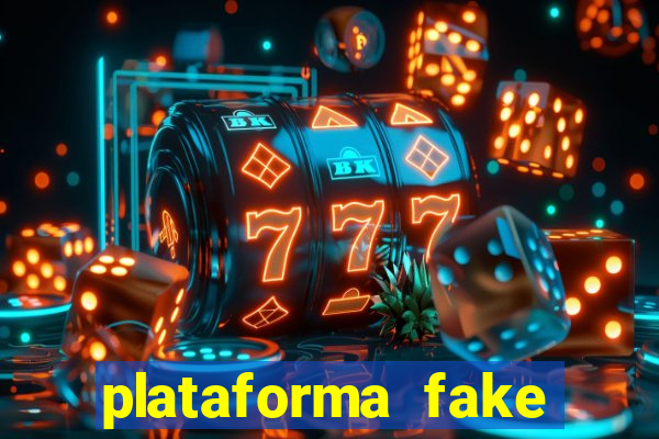 plataforma fake para brincar