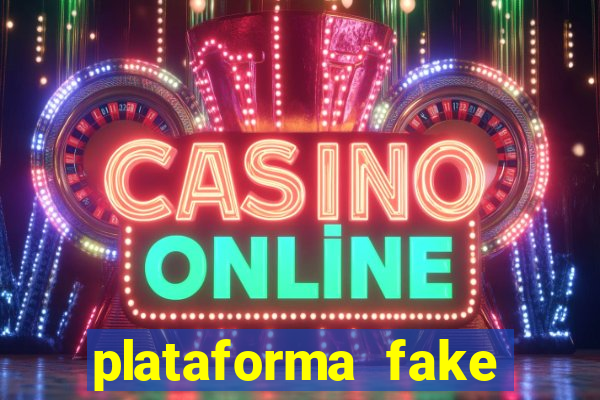 plataforma fake para brincar