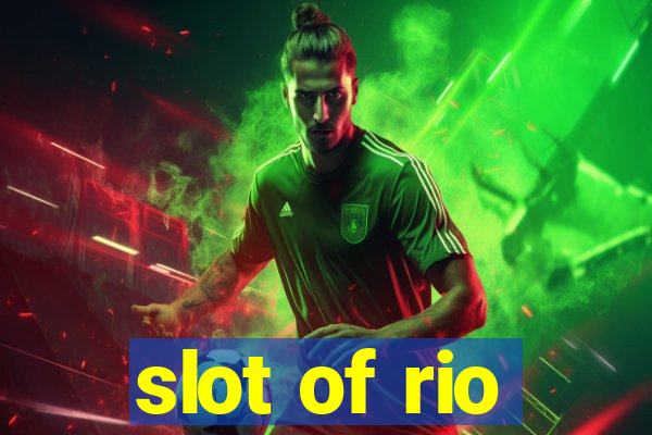 slot of rio