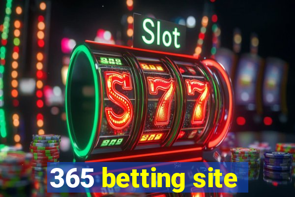 365 betting site