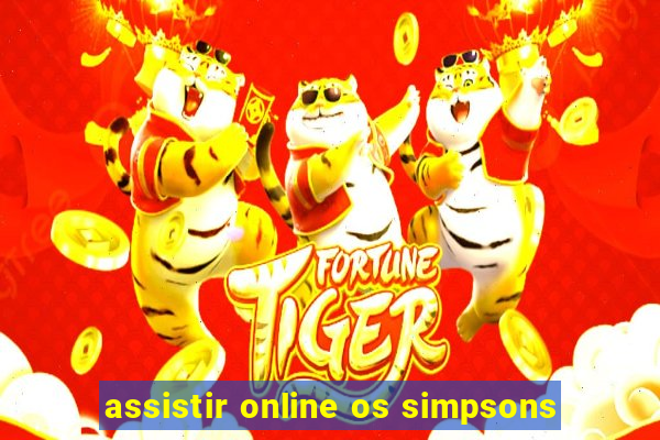 assistir online os simpsons