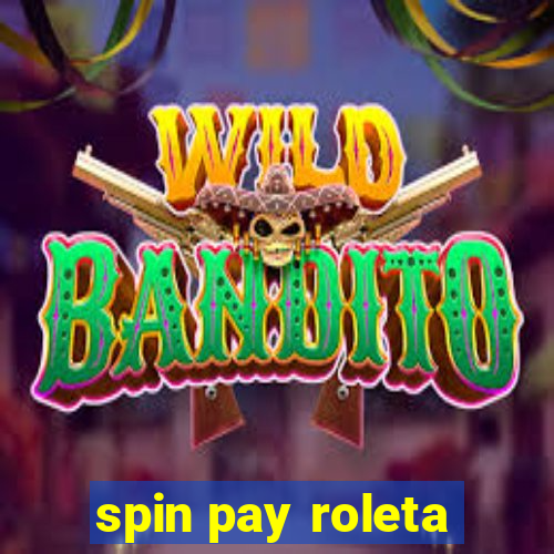 spin pay roleta