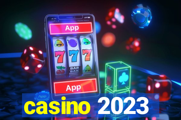 casino 2023