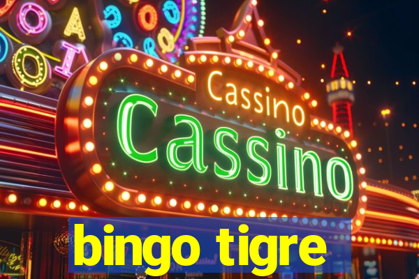 bingo tigre