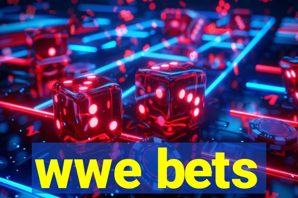 wwe bets