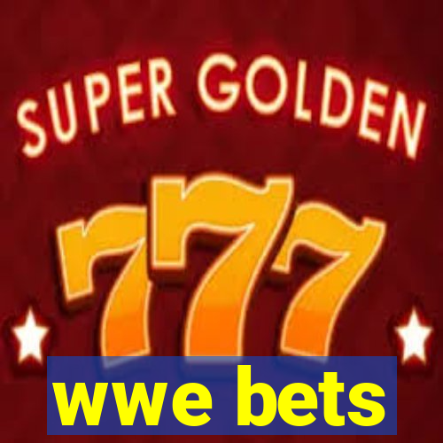 wwe bets