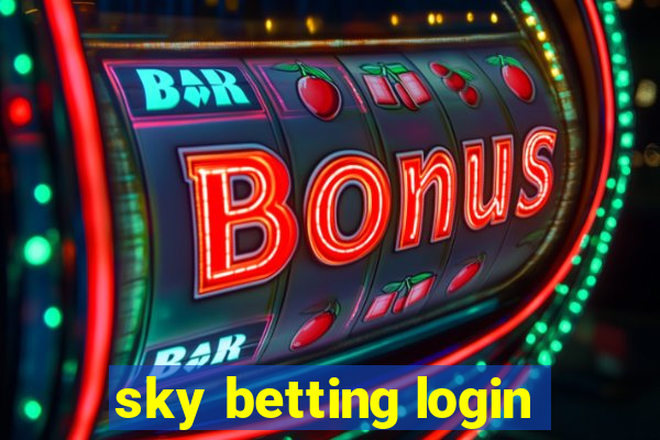 sky betting login