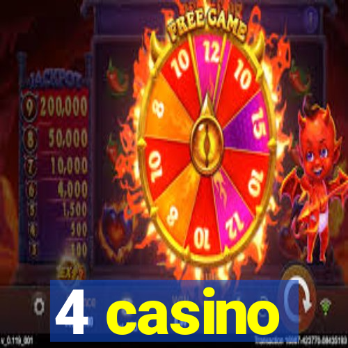 4 casino