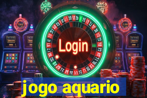 jogo aquario