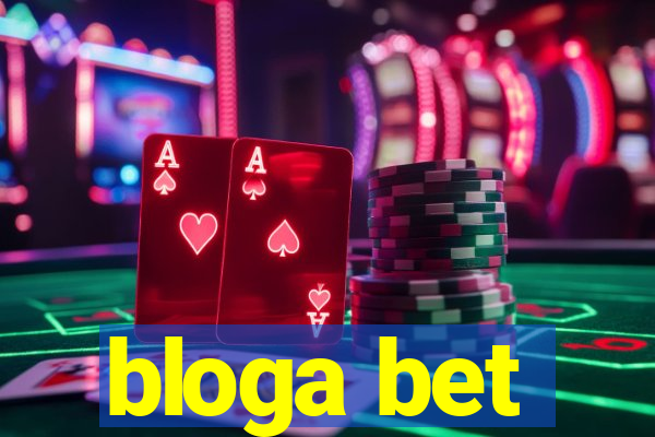 bloga bet