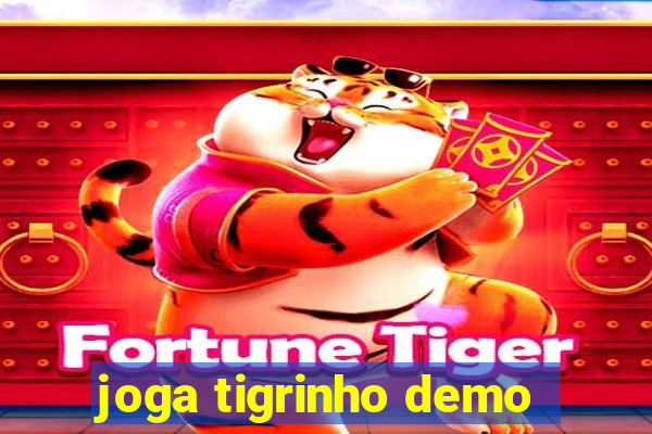 joga tigrinho demo