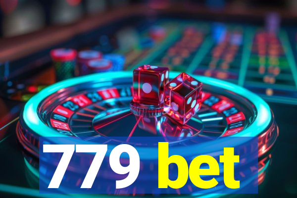 779 bet