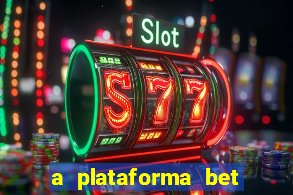 a plataforma bet app é confiável