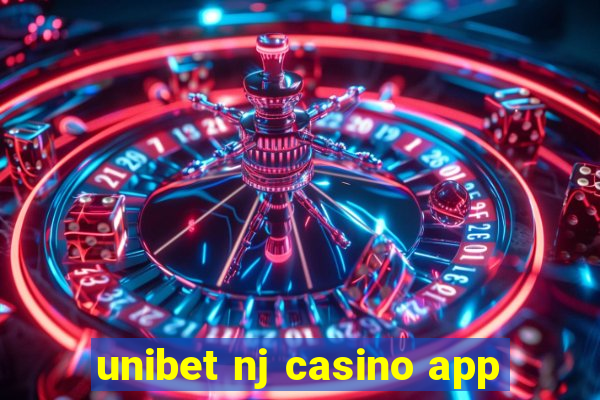 unibet nj casino app