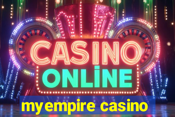 myempire casino