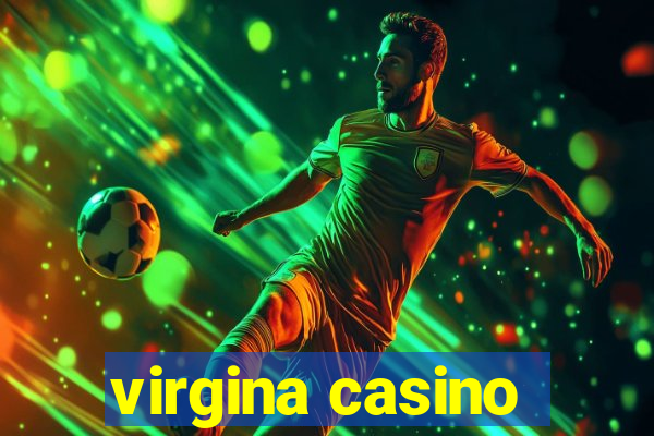 virgina casino