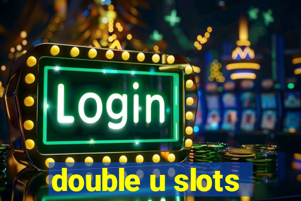 double u slots