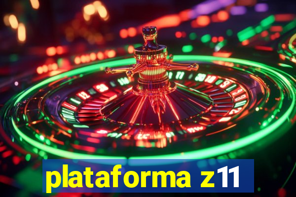 plataforma z11