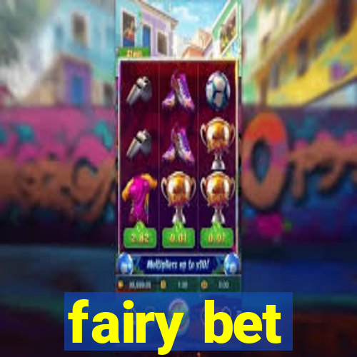 fairy bet